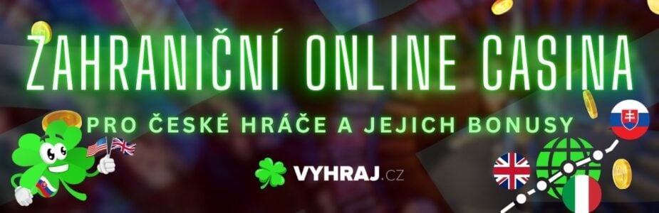 Zahraniční casino pro české hráče Jak si vybrat to pravé
