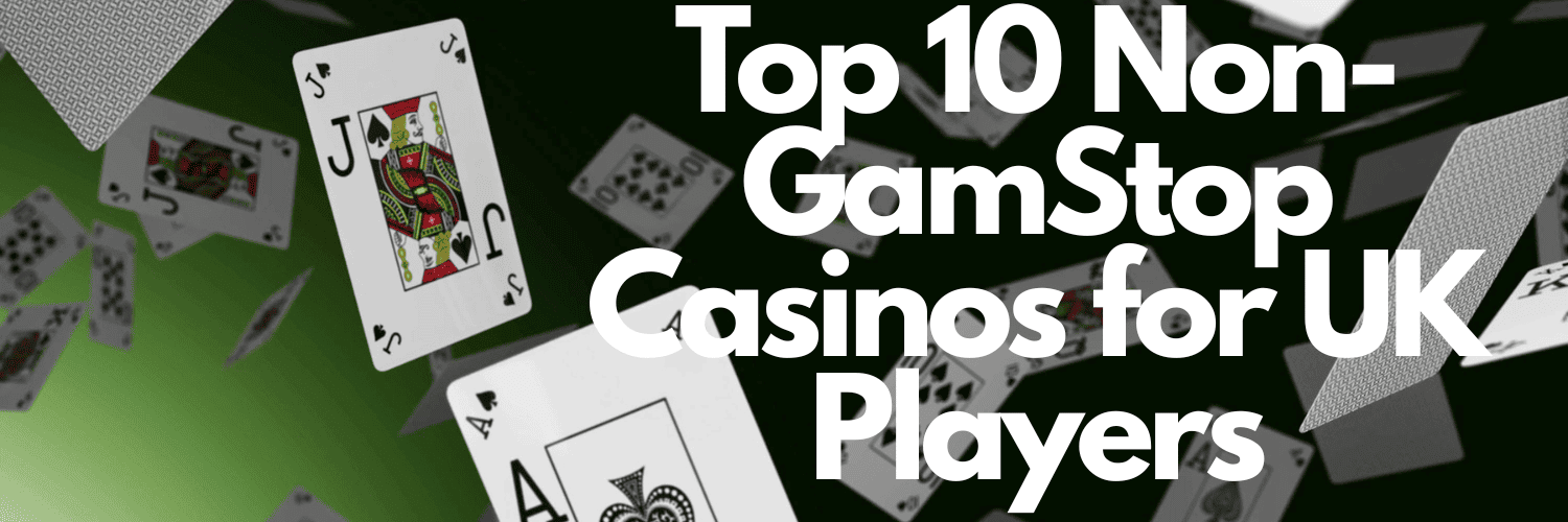 Discover the Thrill of Casinos Not on Gamstop UK